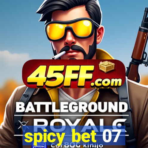 spicy bet 07